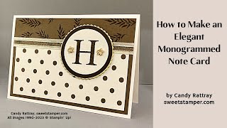 How to Make an Elegant  Monogrammed Note Card