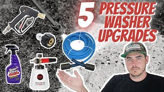 Pressure Washer Upgrades | 5 Must have items to maximize your Pressure Washer | Power Washer Upgrade