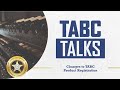 TABC Talks: Changes to TABC Product Registration