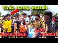 Tada camp match | Gayle friends 🆚 Leo friends 🔥 vera 11 match 💥🥵 don't miss it 🤯#volleyball