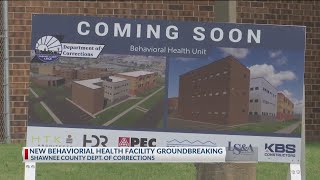 Shawnee Co. breaks ground on new inmate behavioral health facility