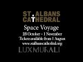 st albans cathedral space voyage luxmuralis