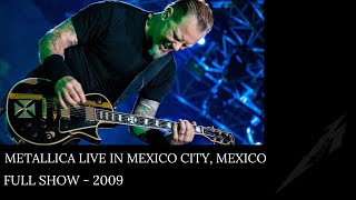Metallica - Live in Mexico City (Full show - 2009)