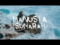Barasuara - Manusia (Sumarah) (Official Lyric Video)