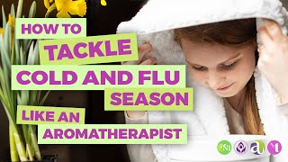 🔴 LIVE - How to Tackle Cold \u0026 Flu Season Like an Aromatherapist