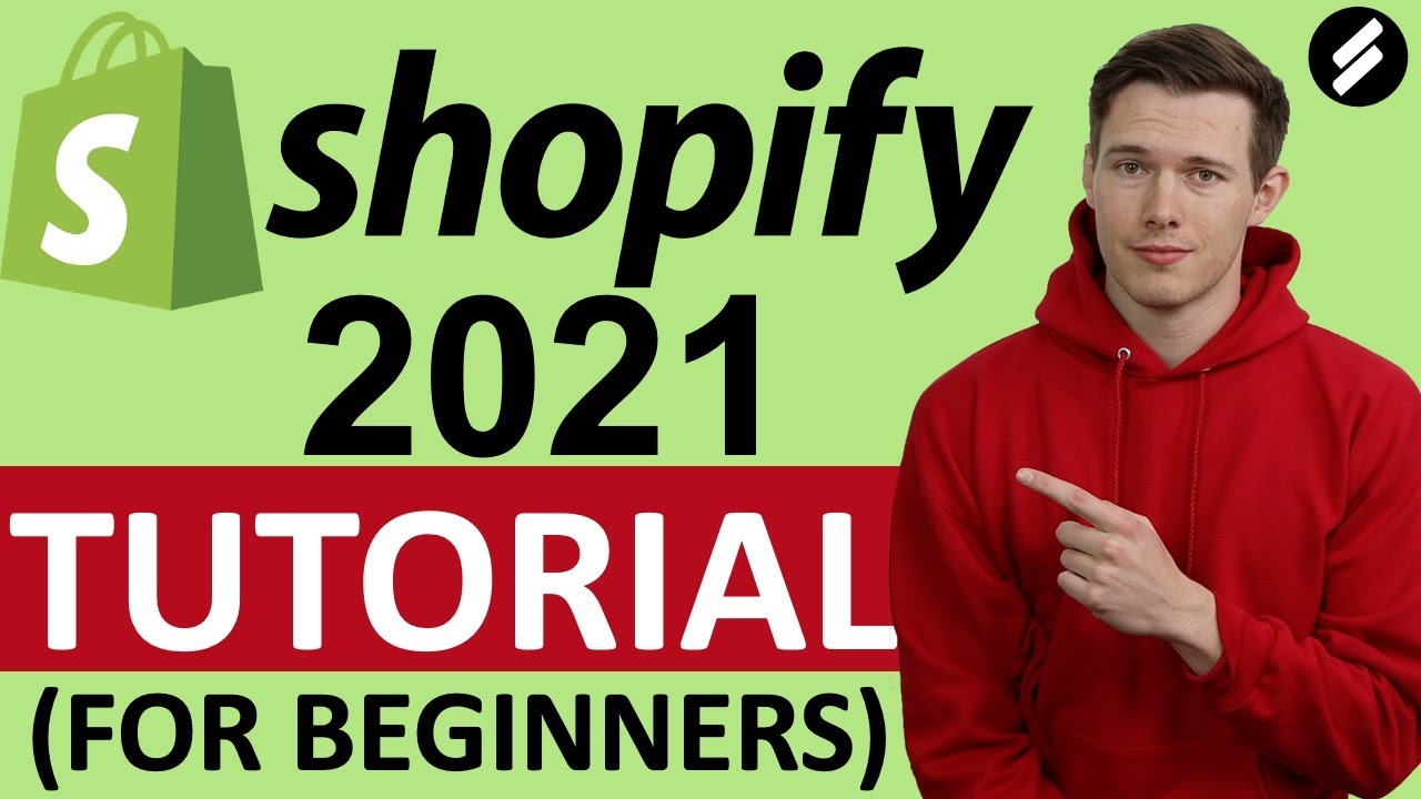 Shopify Tutorial 2021 For Beginners Create A Professional Online Shopify Tutorial 2021 For Beginners Create A Professional Online