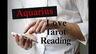 AQUARIUS TAROT LOVE READING -  DO OVER VIDEO