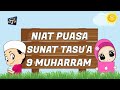 NIAT PUASA SUNAT TASU'A ( 9 MUHARRAM )