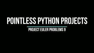 Project Euler Problem 9 - Pythagorean Triplets