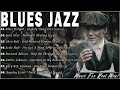 Best Blues Jazz 2023  Beautilful Relaxing Blues Jazz Music  Top Blues Music Playlist #bluesjazz