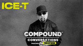 Ice-T on Business Strategy, Protecting Legacy, and Learning from a $2M Loss | Compound Conversations