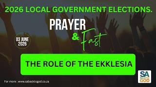 WEDNESDAY FAST: LEANNE PRAYS INTO: "The Role of the Ekklesia" in our local Elections - 2026