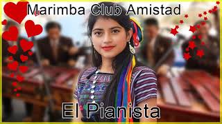 Marimba Club Amistad - El Pianista - 8