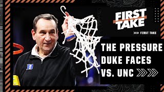 Why all the pressure is on Coach K & Duke vs. UNC in the Final Four | First Take