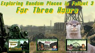 Random Locations in Fallout 3 for Three Hours