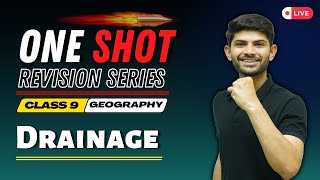 Drainage | New One Shot | Geography Class 9 2024-25