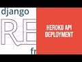 Deploying a Django API to Heroku. Django Rest Framework API Project Tutorial.[6]