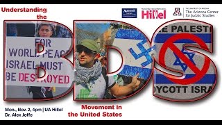 Understanding the BDS Movement in the United States - Alex Joffe, Ph.D.