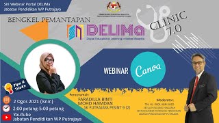 BENGKEL DELIMA 7.0 : WEBINAR CANVA