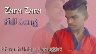 Zara Zara Behekta Hai | Cover Song | Bhavesh Wasnik | Bhavesh Unique Unplugged