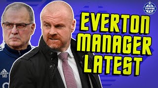 Bielsa Or Dyche? | Everton Manager Latest