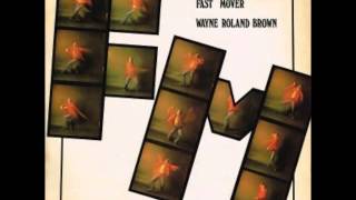 Wayne Roland Brown [NZL] - Fast Mover, 1975 (b_5. Light The Lamp).