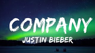 30 Mins |  Justin Bieber - Company (Lyrics)  | Your Fav Music
