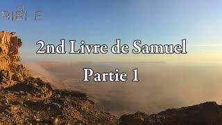 Second Livre de Samuel : Partie 1/3