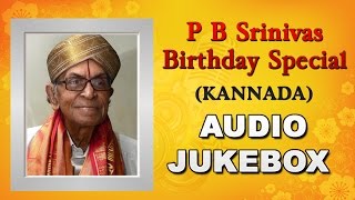 P.B. Srinivas Kannada Old Songs Collection | Birthday Special Jukebox