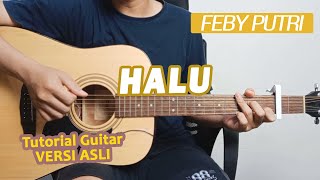 (Tutorial Gitar) Halu - Feby Putri