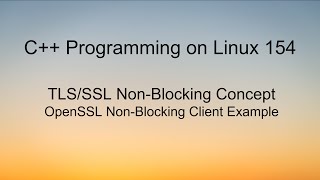 TLS/SSL non-blocking concept - OpenSSL TLS Non Blocking client example