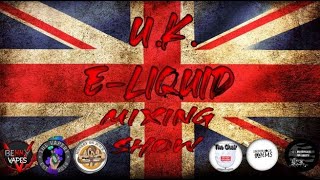 U.K.E-liquid Mixing Show #196 here comes the boom