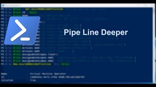 Part 5. Pipeline Deeper - PowerShell Tutorial
