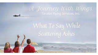 What To Say While Scattering Ashes - A Journey With Wings