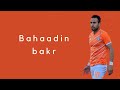 Bahaadin Bakr ● Skills & Goals ● Centre Forward