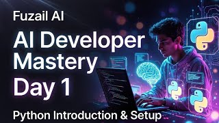 Your First AI Developer Step: Python Setup & Installation