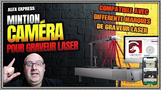 La camera laser Mintion idéal pour vos graveurs laser  orthur, mecpow, creality , etc ...