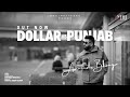 Dollar vs Punjab (Official Video) Amnindr Bhangu | Lipci | Latest Punjabi Song 2024