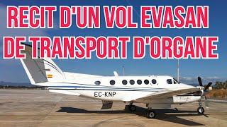 EVASAN #1 : un pilote raconte un vol de transport d'organes