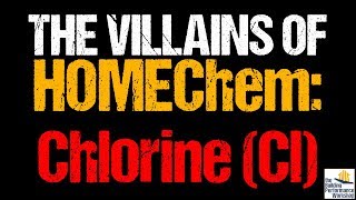 Chlorine: the Final Filthy Villain of HOMEChem