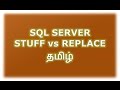 STUFF, REPLACE in SQL Server Tamil