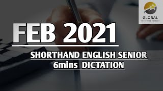 FEB 2021 SHORTHAND ENGLISH SENIOR SPEED 6mins DICTATION 🔊✍🏼🏆✨