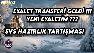 Tartışma Yayını ve Eyalet Transferi  - Whiteout Survival