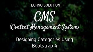 CMS Designing Categories Using Bootstrap 4 | PHP | 2020