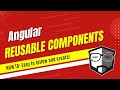 How to Create Reusable Components in Angular