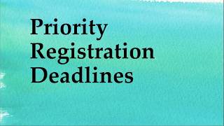 Priority Registration Deadlines