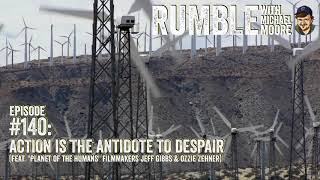 Action Is the Antidote To Despair (feat "Planet of the Humans" Filmmakers Jeff Gibbs & Ozzie Zehner)