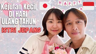 KEJUTAN DI HARI ULANG TAHUN ISTRI JEPANG