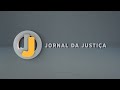 📺 JJ – Jornal da Justiça de 4 de dezembro de 2024