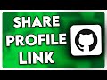 How to Share Github Profile Link (2025)